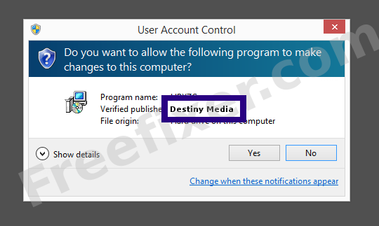 Screenshot where Destiny Media appears as the verified publisher in the UAC dialog